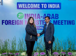 ndia Hosts 2nd India-Arab Foreign Ministers’ Meeting