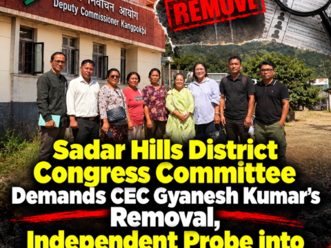 Sadar Hills District Congress Committee Demands CEC Gyanesh Kumar’s Removal, Independent Probe into Electoral Roll Process