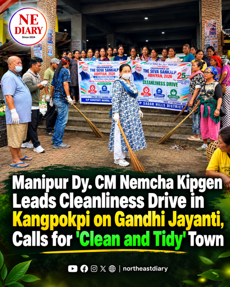 Manipur Dy.CM Nemcha Leads Cleanliness Drive in Kangpokpi on Gandhi Jayanti, Calls for ‘Clean and Tidy’ Town